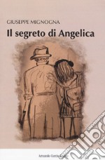 Il segreto di Angelica libro