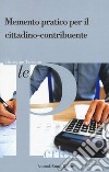 Memento pratico per il cittadino-contribuente libro