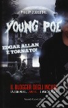 Young Poe. Il blogger degli incubi libro