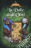 La valle degli olmi libro