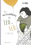 Le avventure di Leo e Flò libro