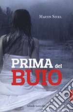 Prima del buio libro