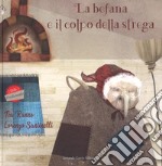 La befana e il colpo della strega libro