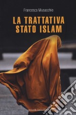 La trattativa stato Islam