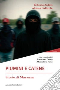 Piumini e catene. Storie di maranza libro