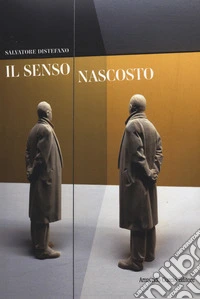 Il senso nascosto libro