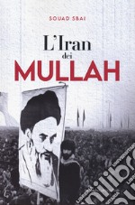 L'Iran dei mullah libro