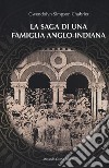 La saga di una famiglia anglo-indiana libro