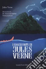 I racconti di Jules Verne libro