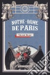 Notre-Dame de Paris libro di Hugo Victor