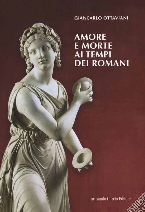 Amore e morte ai tempi dei romani