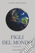 Figli del mondo libro