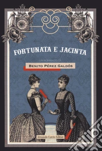 Fortunata e Giacinta