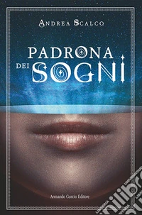 Padrona dei sogni