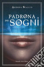 Padrona dei sogni