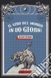 Il giro del mondo in 80 giorni libro