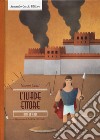 L'Iliade. Ettore libro di Cinti Noemi