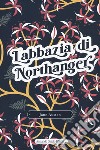 L'abbazia di Northanger libro di Austen Jane