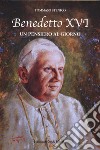 Benedetto XVI. Un pensiero al giorno libro di Stenico Tommaso