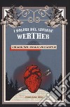 I dolori del giovane Werther libro