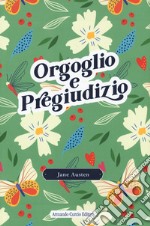 Orgoglio e pregiudizio libro