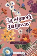 La signora Dalloway libro