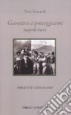 Gavottisti e posteggiatori napoletani libro di Giannelli Enzo