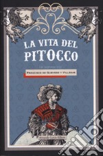 Vita del pitocco libro