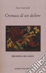 Cronaca di un dolore libro