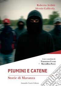 Piumini e catene. Storie di maranza