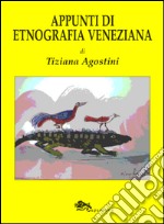 Appunti di etnografia veneziana