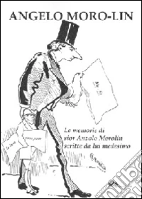 Le memorie di sior Anzolo Morolin scritte da lui medesimo libro