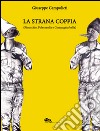 La strana coppia (Pinocchio, Polecinella e Compagnia bella) libro