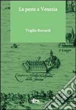 La peste a Venezia libro