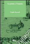 La peste a Venezia libro di Boccardi Virgilio