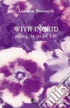 With Ingrid among the purple hills libro