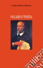 Palladio e Venezia libro