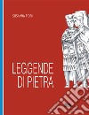 Leggende di pietra libro