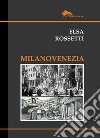 Milanovenezia libro