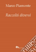 Raccolti diversi libro