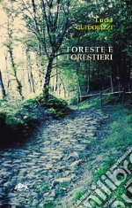 Foreste e forestieri