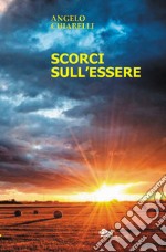 Scorci sull'essere libro