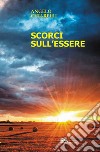 Scorci sull'essere libro