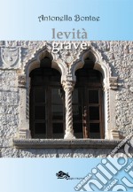 Levità grave libro