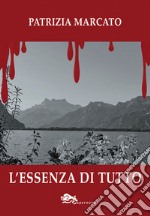 L'essenza di tutto libro