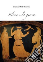 Elena e la guerra libro