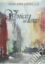 Venice in love libro