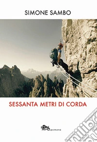 Sessanta metri di corda