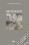 Meteopatie libro di Pozzana Claudia