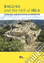 Ragusa and the Hill of Ibla libro